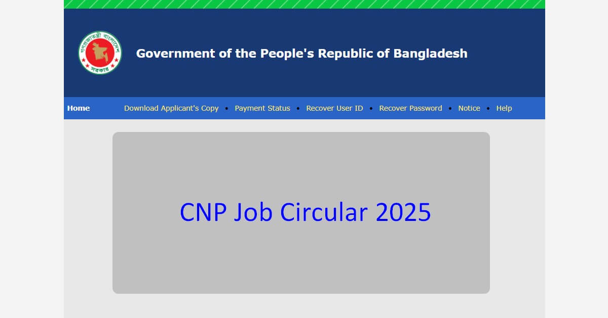 CNP Job Circular 2025